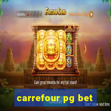 carrefour pg bet